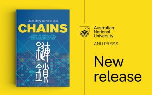 The China Story Yearbook 2022: Chains
